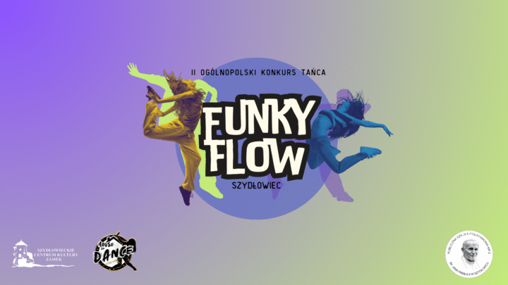 Grafika ma napis: II Ogólnopolski Konkurs Tańca FUNKY FLOW Szydłowiec Plakat jest fioletowo-zielony. Ma tańczące i skaczące dziewczyny wokół napisu. Z lewej strony logo Szydłowieckie Centrum Kultury - Zamek i Szkoła Tańca House of Dance Szydłowiec W prawym rogu logo Publicznej Szkoły Podstawowej nr 2 im. Jana Pawła II